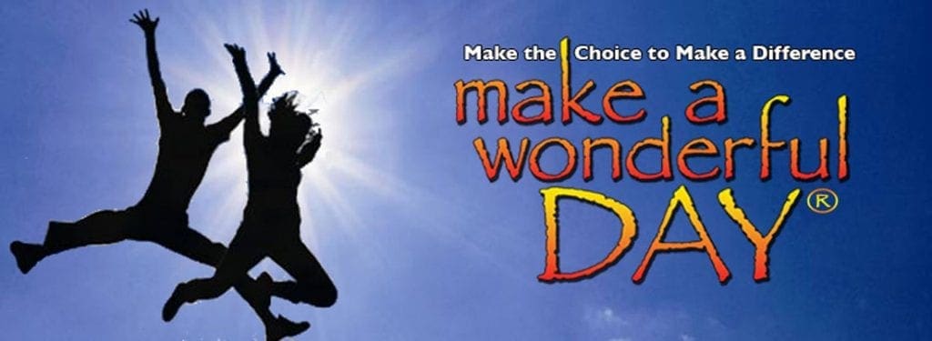 Make A Wonderful Day Song